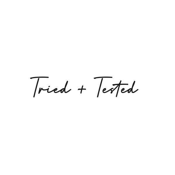 Tried and Tested